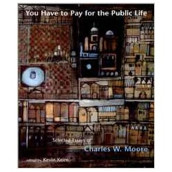 You Have to Pay for Public Life Selected essays