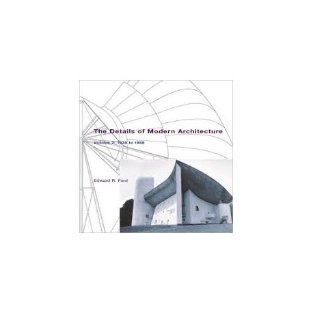 The Details of modern architecture Volume 2: 1928 to 1988