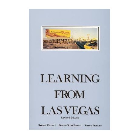 Learning from Las Vegas: The Forgotten Symbolism of Architectural Form