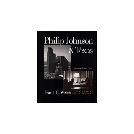 Philip Johnson & Texas photographs by Paul Hester