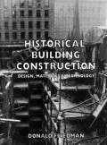 Historical Building Construction design, materials & technology