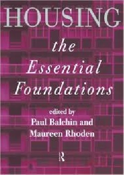 Housing the Essential Foundations