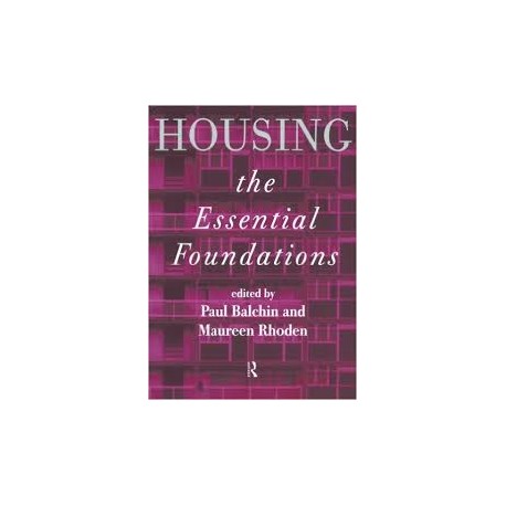 Housing the Essential Foundations