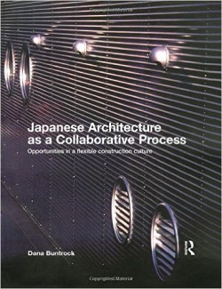 Japanese Architecture as a Collaborative Process