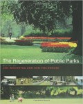 The Regeneration of Public Parks