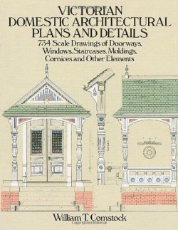 Victorian Domestic Architectural plans and details