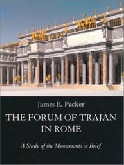 The Forum of Trajan in Rome a study of the monuments in brief