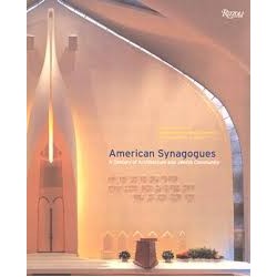 American Synagogues a century of architecture and Jewish community