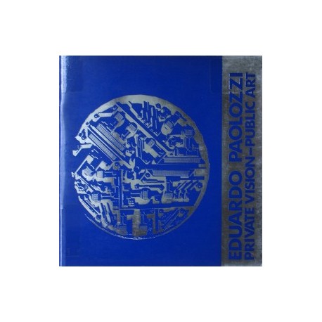 Eduardo Paolozzi Private vision - Public art