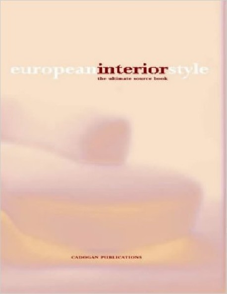 European interior style: the ultimate source book