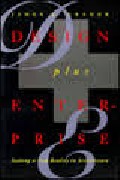 Design plus Enterprise Seeking a new reality in architecture leadership and action future of architecture