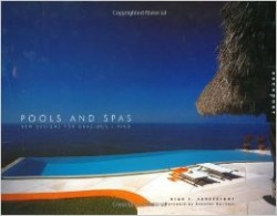 Pools and Spas: new designs for gracious living