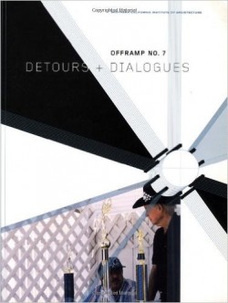 Offramp no. 7 Detours + Dialogues