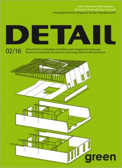 Detail Green 2/2016 review of sustainable architecture and energy-efficient refurbishment