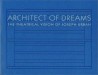 Architect Of Dreams The theatrical vision of Joseph Urban
