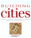 Building Cities towards a civil society and sustainable environment