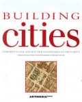 Building Cities towards a civil society and sustainable environment