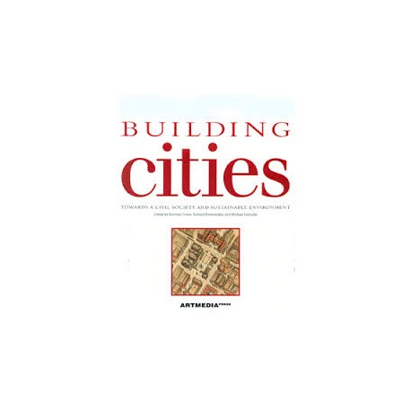Building Cities towards a civil society and sustainable environment
