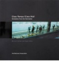Glass Ramps/ Glass Wall
