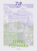 7ip 01 7 inch project Teppei Fujiwara notation about organization of environment todoroki