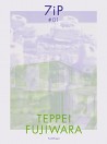 7ip 01 7 inch project Teppei Fujiwara notation about organization of environment todoroki