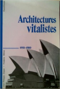 Architectures Vitalistes 1950-1980