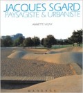 Jacques Sgard: Paysagiste & Urbanisme