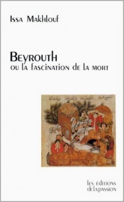 Beyrouth ou la fascination de la mort