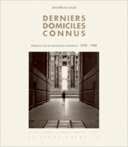 Derniers Domiciles Connus - enquete sur les nouveaux logements 1970-1990