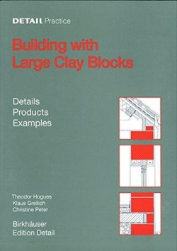Building with large clay blocks Details Products Examples