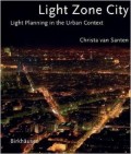 Light Zone City. Light planning in the urban context
