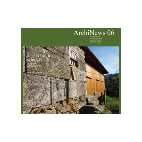 ArchiNews 06 Ed. Especial Arquitetura popular Popular architecture Manuel C. Teixeira