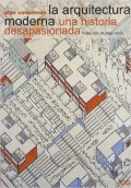 La Arquitectura Moderna Una Historia Desapasionada
