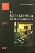 05 La experiencia de la arquitectura: sobre la percepción de nuestro entorno