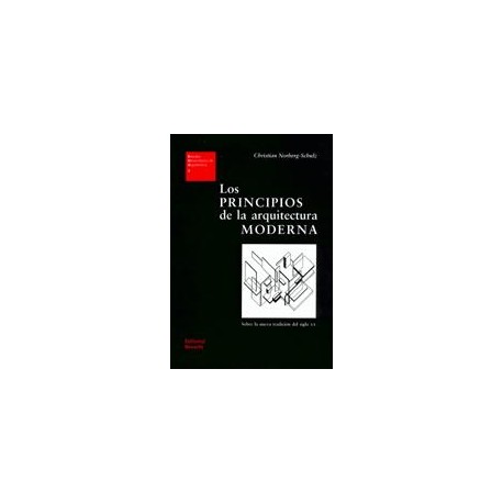 07 Los principios de la arquitectura moderna Sobre la nueva tradición del siglo XX