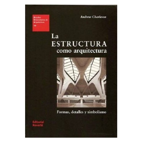 11 La estructura como arquitectura formas, detalles y simbolismo