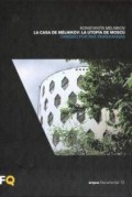 Arquia/documental 12 Konstatin Melnikov. La casa de Melnikov: la utopia de moscu Moscovo