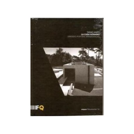 Arquia/documental 14 Tadao Ando. La casa Koshino