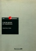 L'art de Calcular en l'Architectura. Dimensão. Cálculo