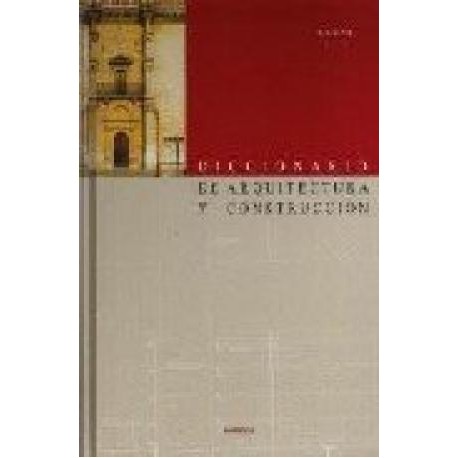 Diccionario de Arquitectura y Construcción