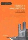 Técnica y Arquitectura, en la ciudad contemporanea 1950-2000