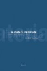 La Materia iluminada una reflexión sobre el concepto en arquitectura