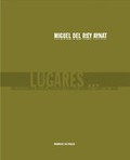 Lugares Una seleccion de textos, proyectos y obras en torno al tiempo y al lugar