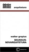 Bauhaus Nova arquitetura - walter gropius