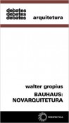 Bauhaus Nova arquitetura - walter gropius