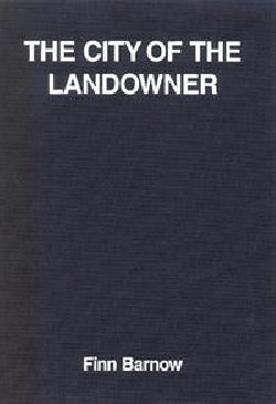 The City of the Landowner vol. II