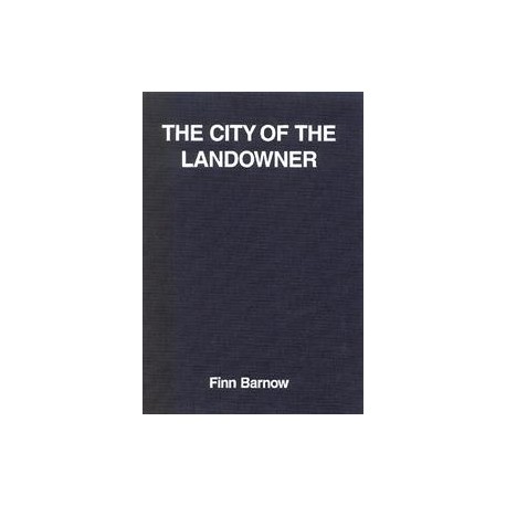 The City of the Landowner vol. II