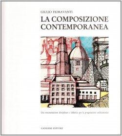 La Composizione Contemporanea una strumentazione disciplinare e didattica per la progettazione