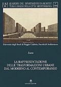 La Rappresentazione delle transformazioni urbane dal moderno al contemporaneo