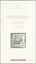 Architettura e Ingegneria nei diritto di autore la tutela del patrimonio architettonico moderno